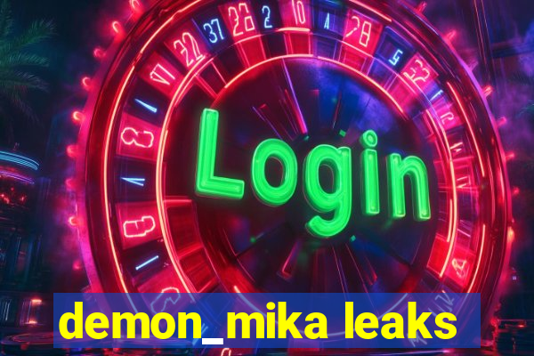 demon_mika leaks